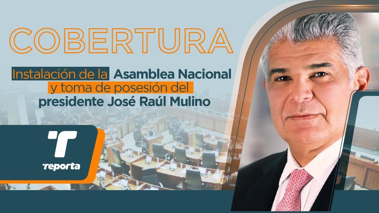 EN VIVO 🔴 | TOMA DE POSESIÓN DEL PDTE. JOSÉ RAÚL MULINO