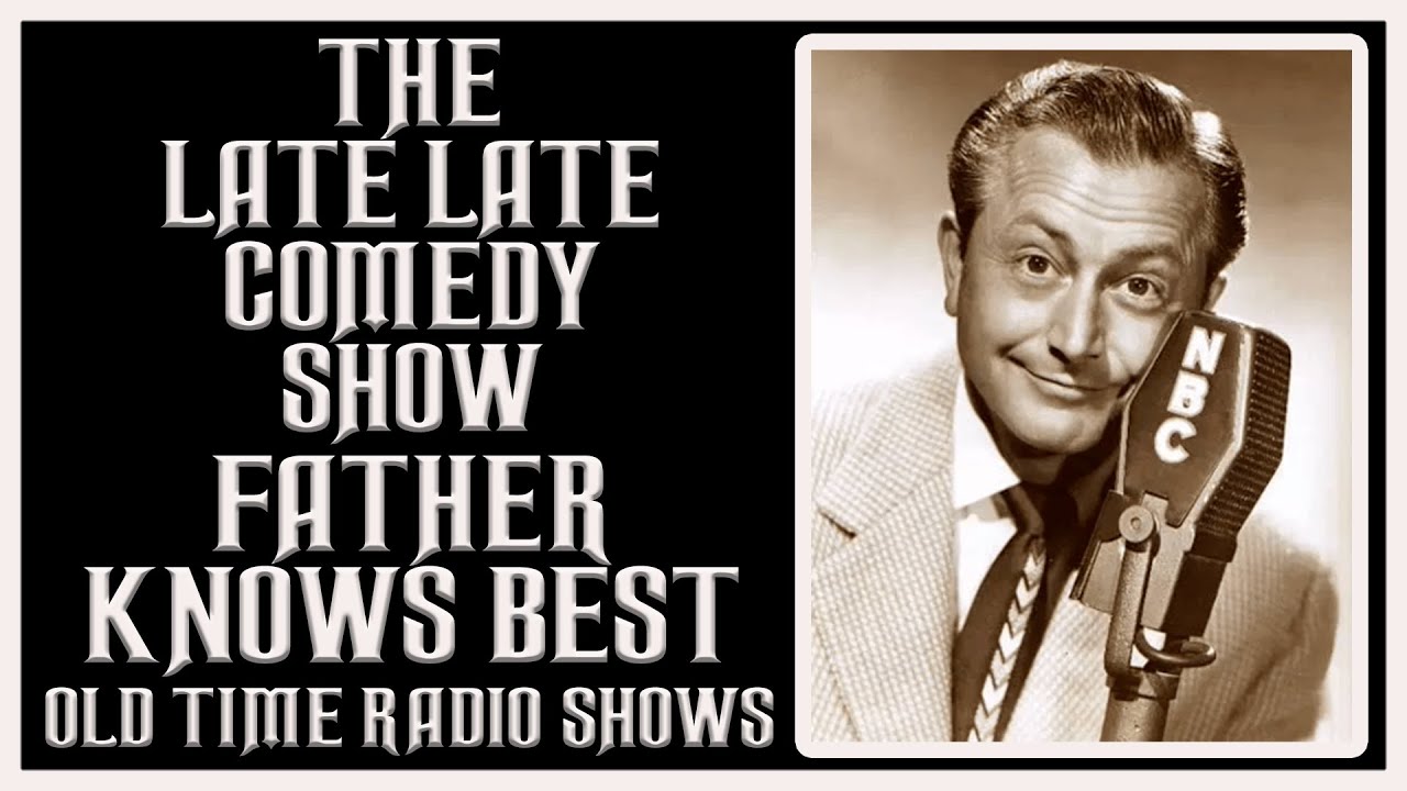 FATHER KNOWS BEST COMEDY OLD TIME RADIO ALL NIGHT