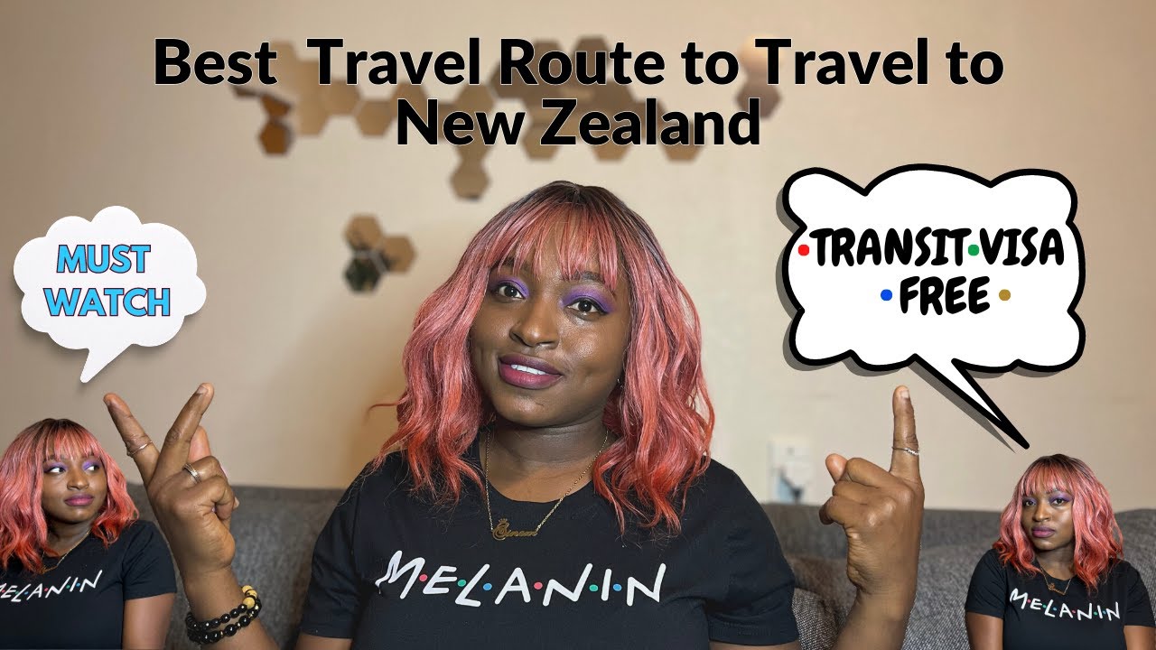 BEST ROUTES to TRAVEL to NEW ZEALAND uncovered! No transit visa? No problem!