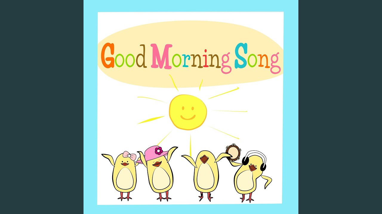 Good Morning Song