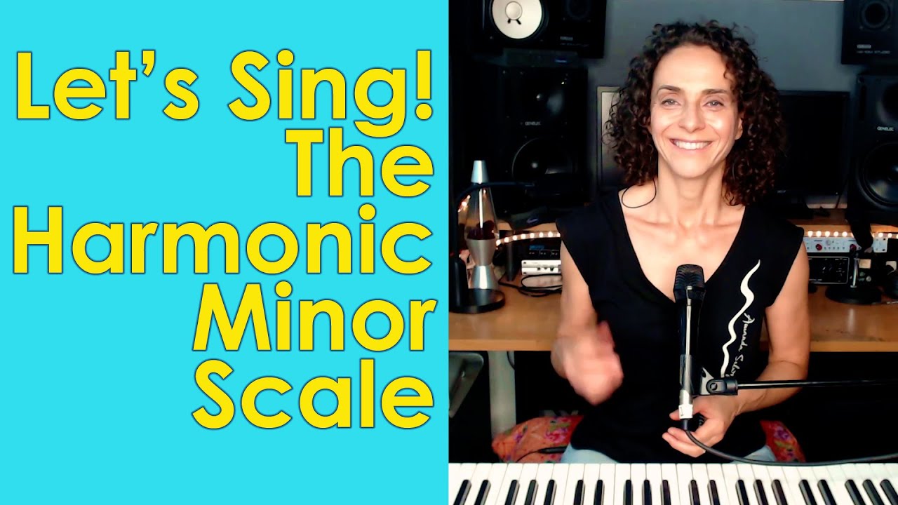 Sing the Harmonic Minor Scale With Me!