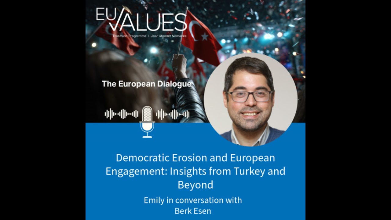 Democratic Erosion and European Engagement: Insights from Turkey and Beyond