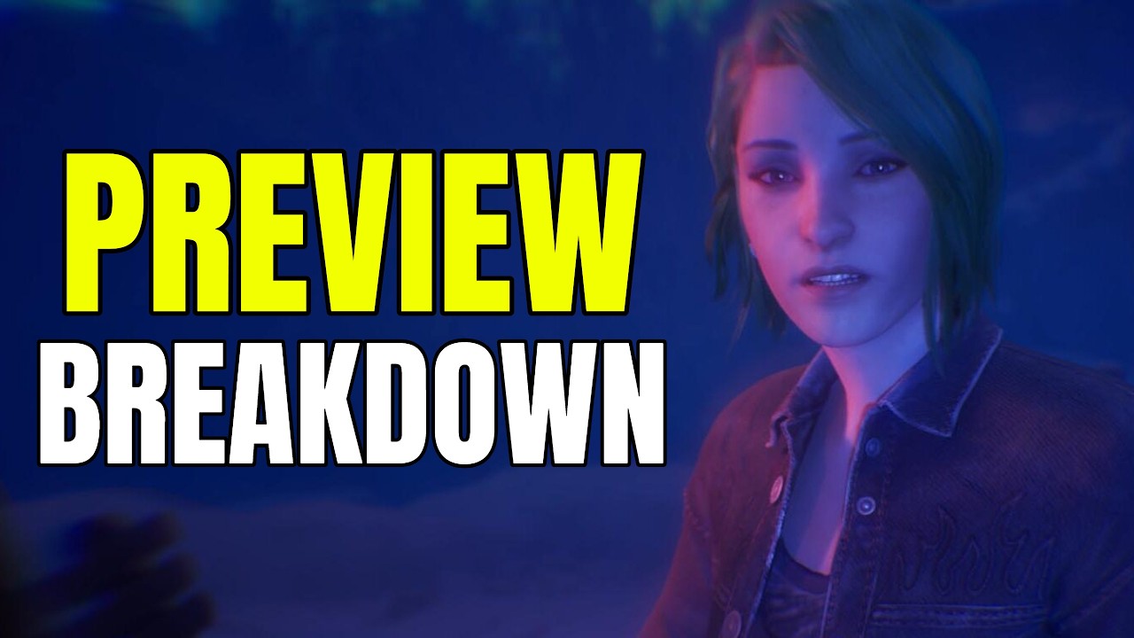 My Thoughts On The Life Is Strange Reunion Previews