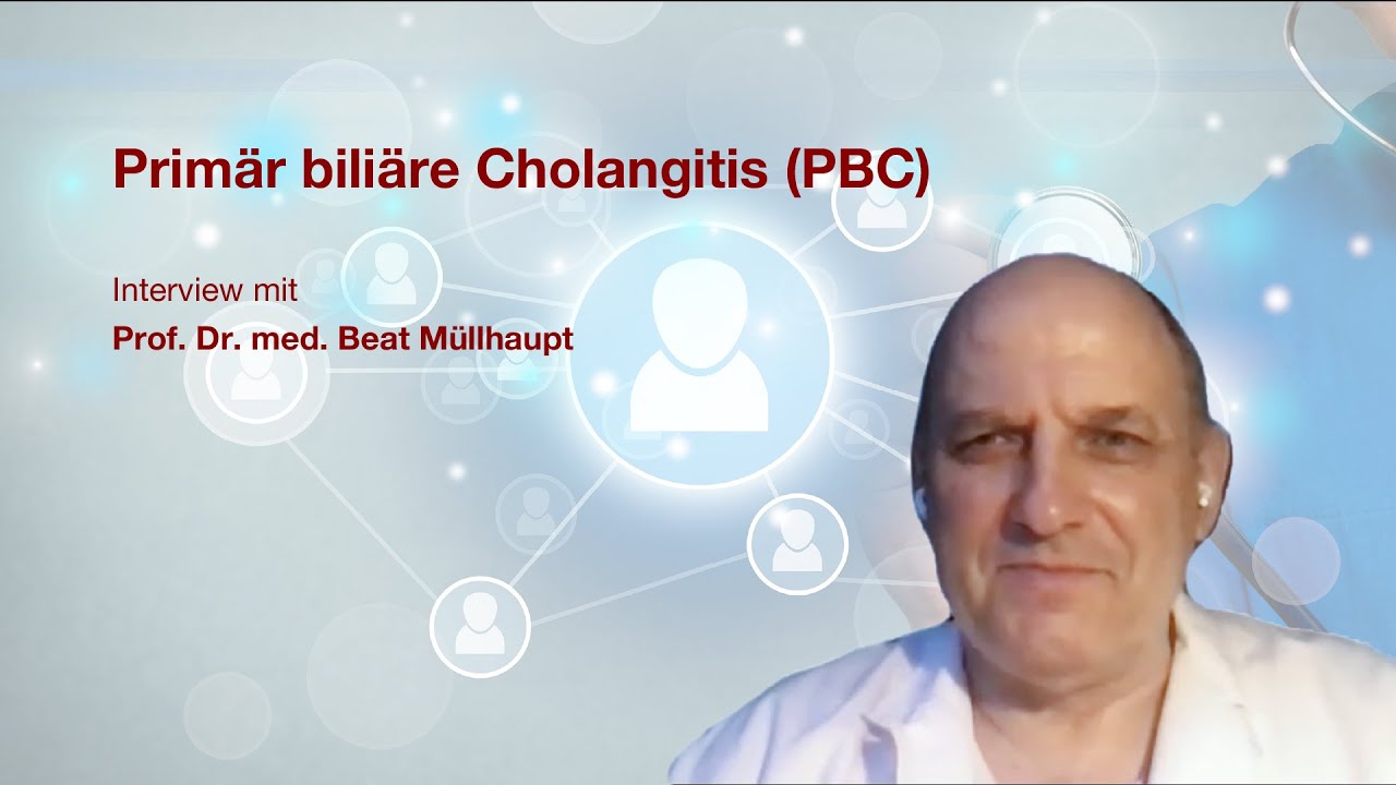 Primär biliäre Cholangitis (PBC): Interview mit Prof. Dr. med. Müllhaupt