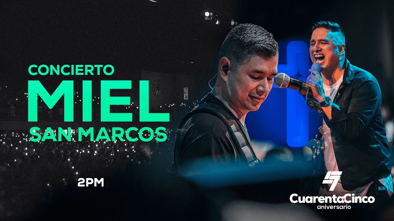Concierto @Mielsanmarcos  2PM | Campaña #Aniversario45
