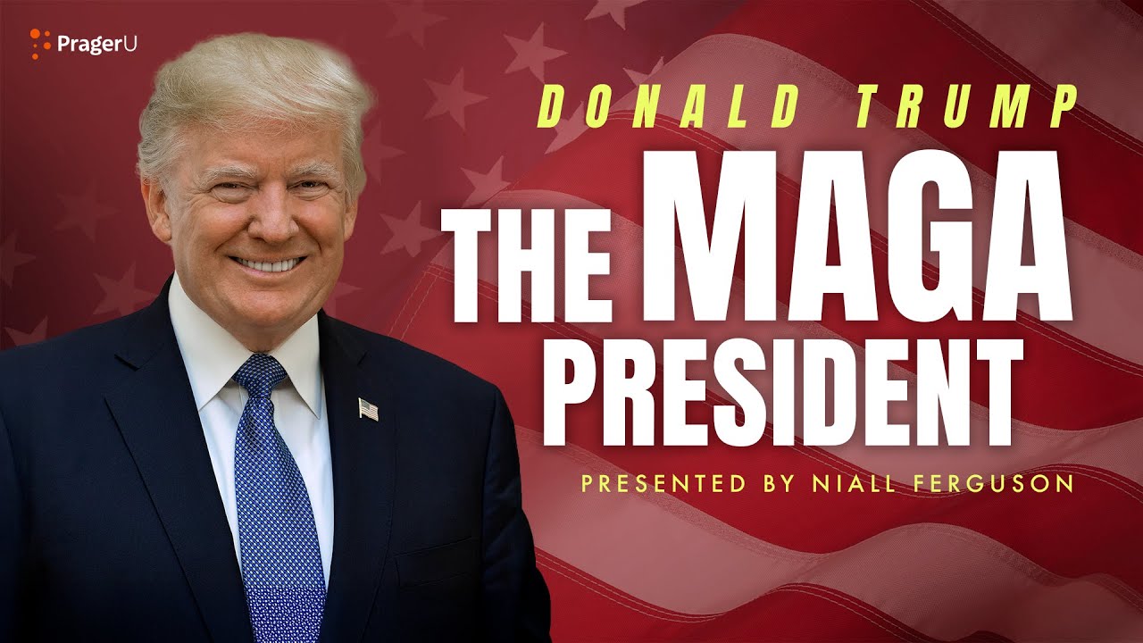 Дональд Трамп: президент MAGA | 5-минутные видео | PragerU