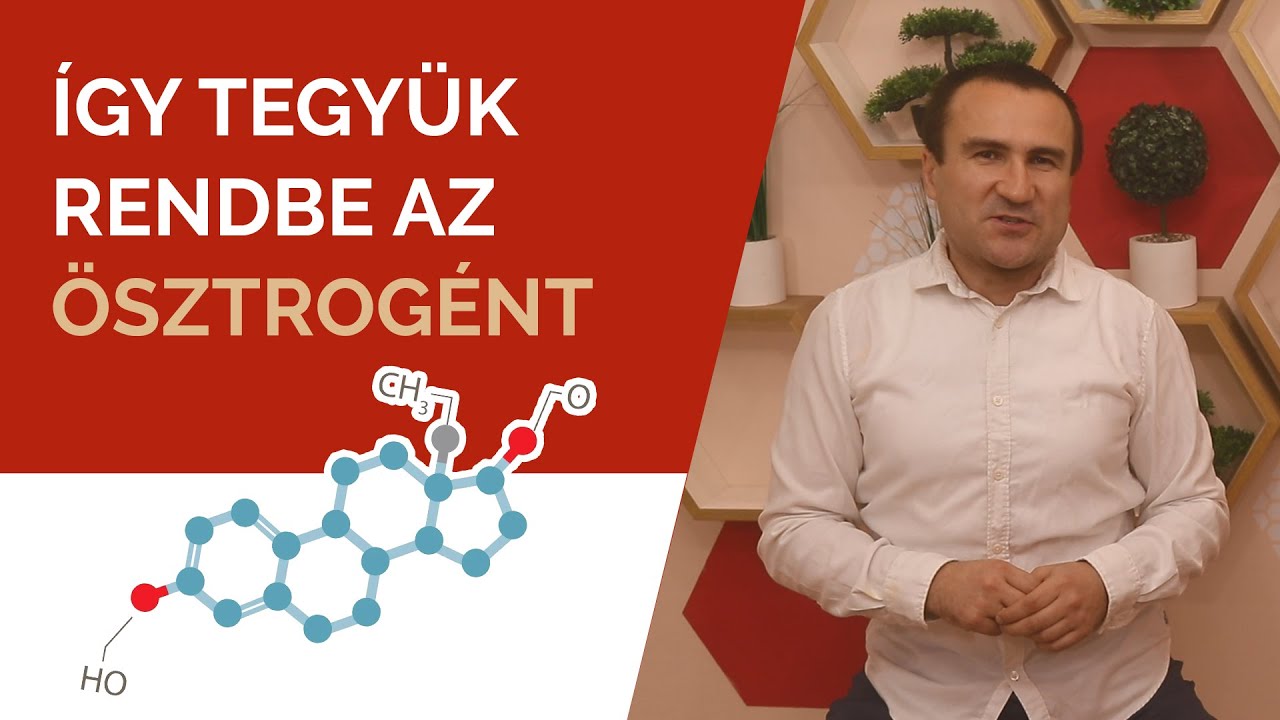 Így tegyük rendbe az Ösztrogént