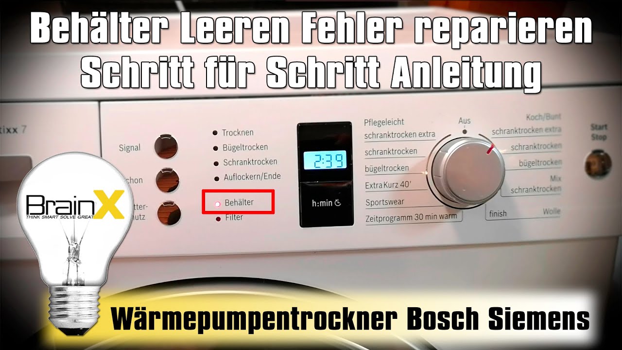 Behälter leeren Fehler beheben Füllstandssensor Bosch Siemens Kondenstrockner Wärmepumpentrockner