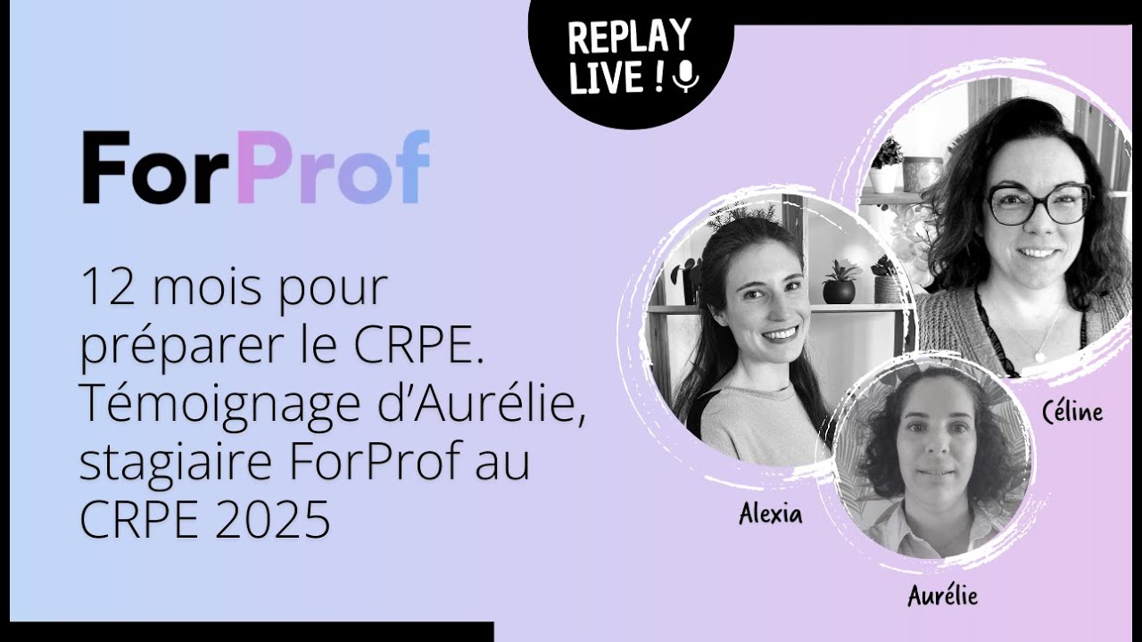 12 mois pour pr&eacute;parer le CRPE (T&eacute;moignage d'Aur&eacute;lie, stagiaire ForProf)