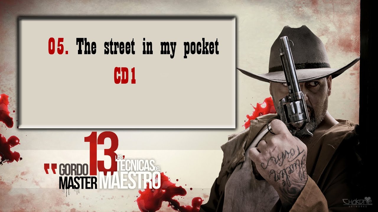 GORDO MASTER 05. The street in my pocket 