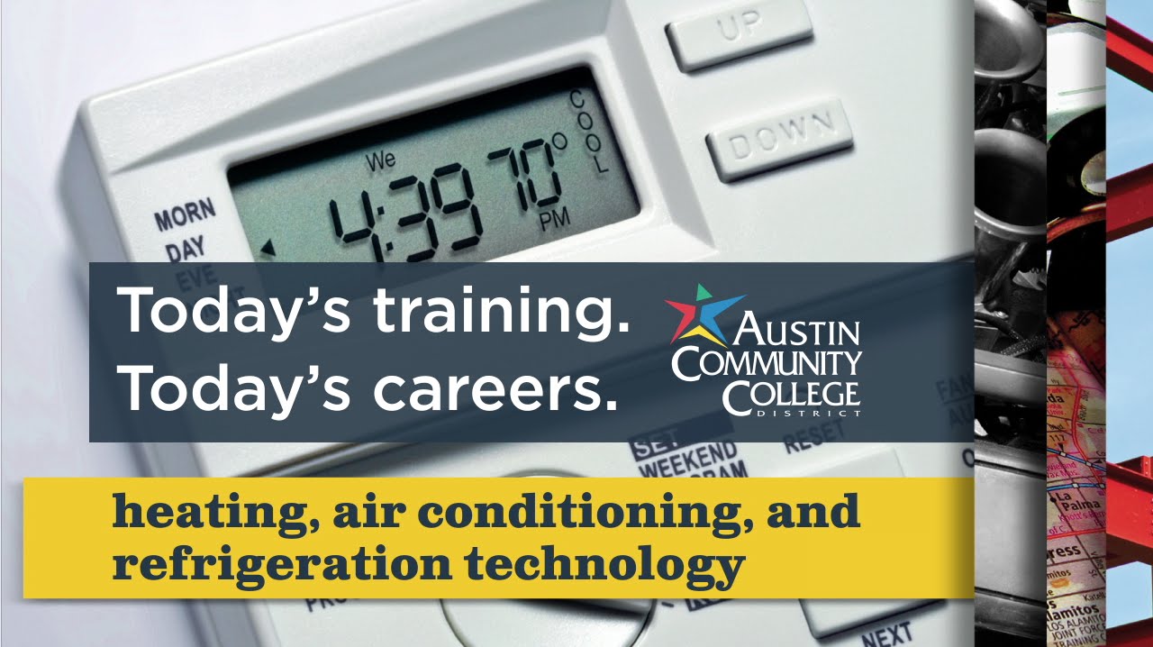 Austin Community College Heating, A/C, and Refrigeration Technology