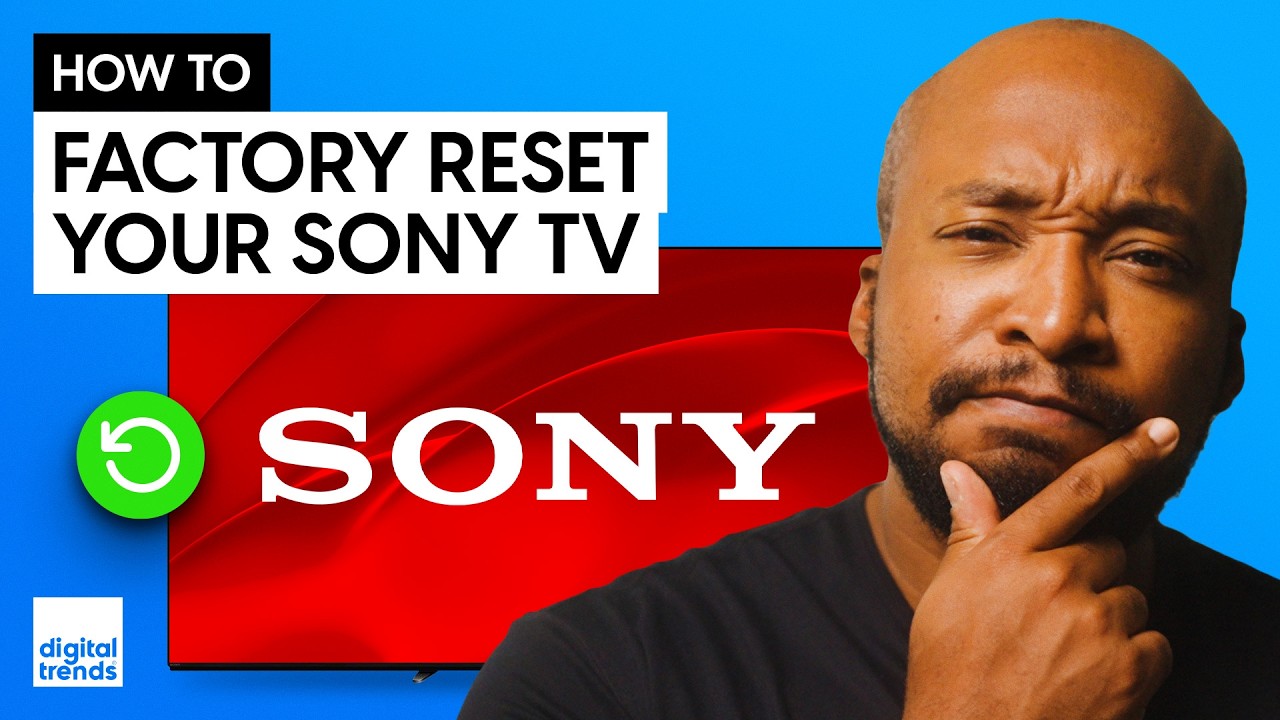 How to Factory Reset a Sony TV