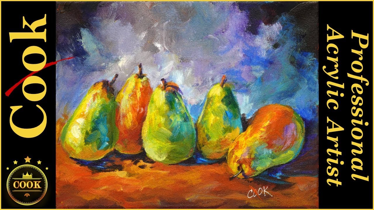 How to Paint Rainbow Pears With Acrylics Like an Oil Painting