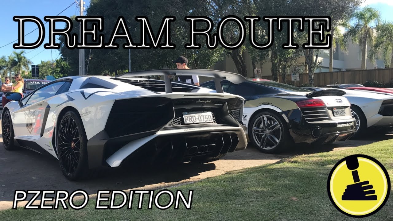 DREAM ROUTE PZERO EDITION | sextamarchatv