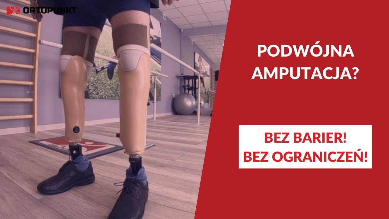 Podwójna amputacja kończyn - bez ograniczeń, bez barier!