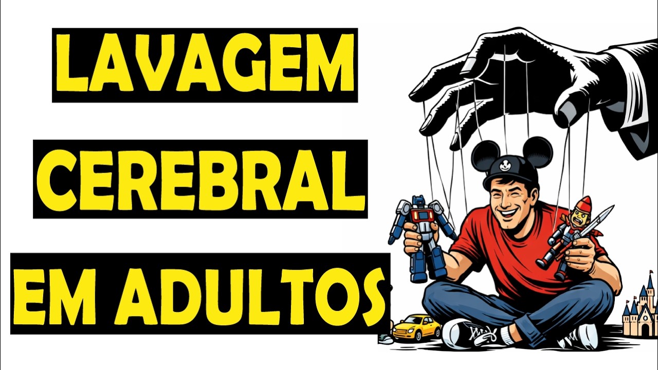 A lavagem cerebral que está infantilizando adultos