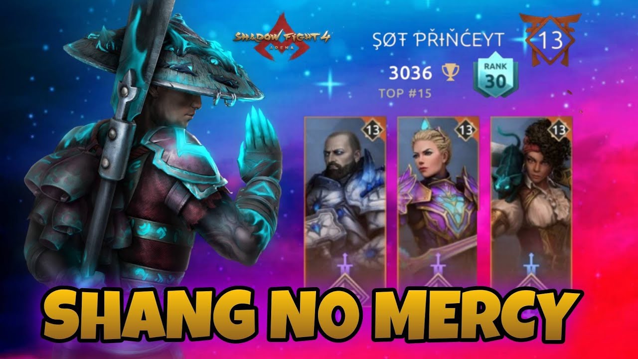 Shang No Mercy 🔥💫 // Shadow Fight 4 Arena