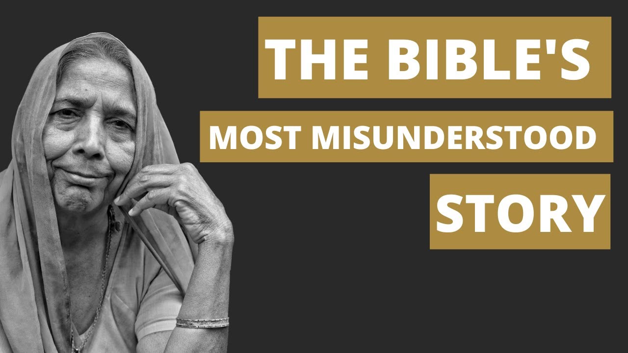 We've Misunderstood The Widow’s Mites (Luke 20:45 - 21:6 Sermon)