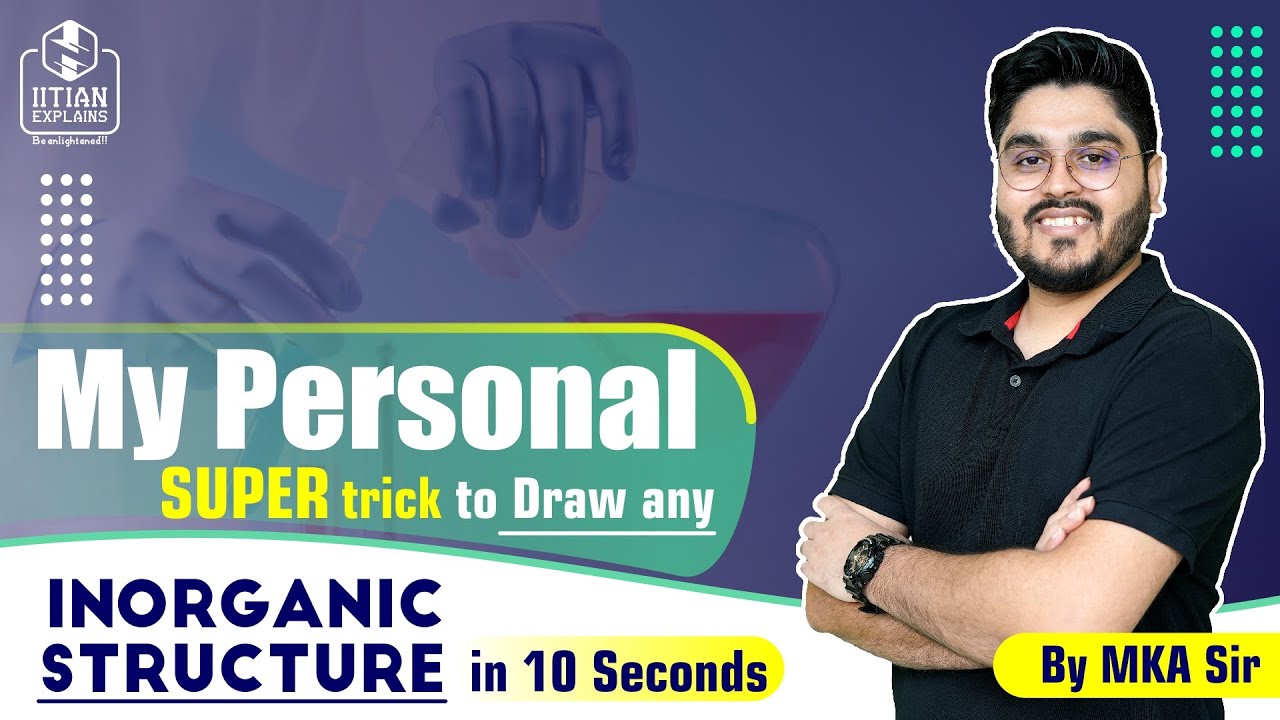 My Personal Tricks to Draw any Inorganic Chemistry Structure in 10 Seconds Only by MKA Sir
