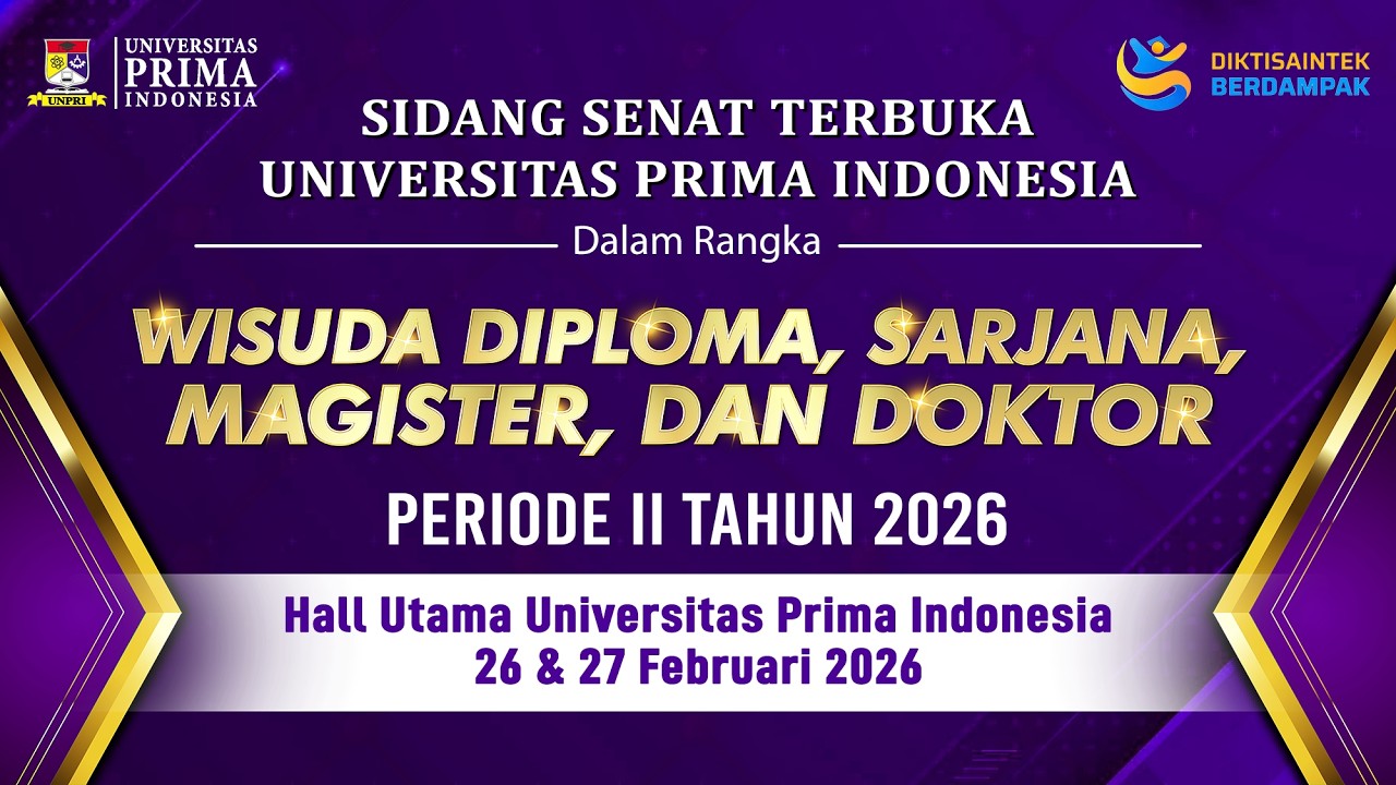 WISUDA UNIVERSITAS PRIMA INDONESIA PERIODE II TAHUN 2026 - HARI KE 2