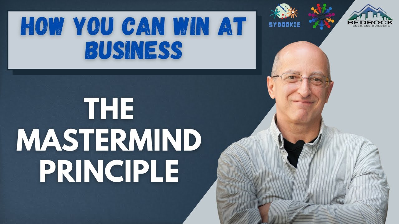 How You Can WIN at Business The MasterMind Principle