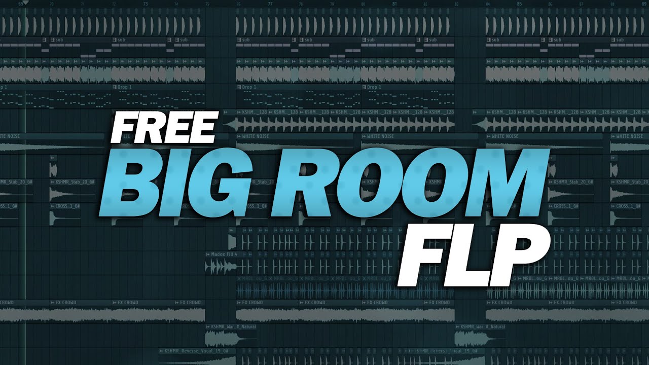 Free BIG ROOM FLP: by R3SYNTH