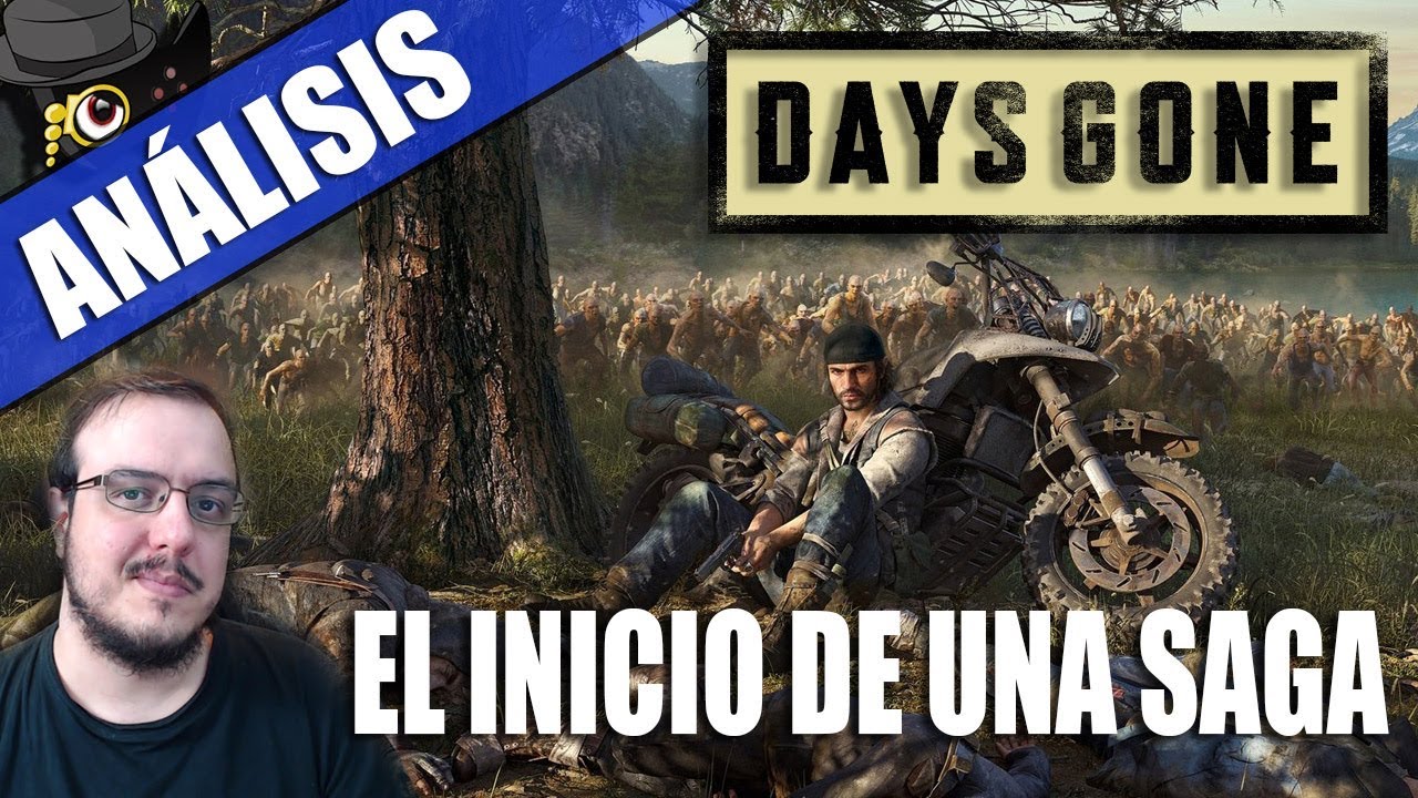 ANÁLISIS: DAYS GONE -EL INICIO DE UNA SAGA-