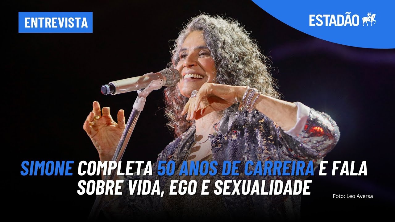 SIMONE completa 50 ANOS de carreira e fala sobre vida, ego e sexualidade
