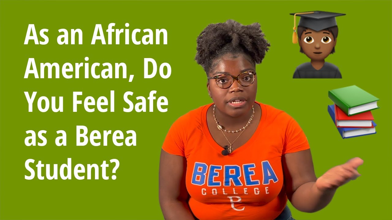 As an African American, Do You Feel Safe as a Berea Student?