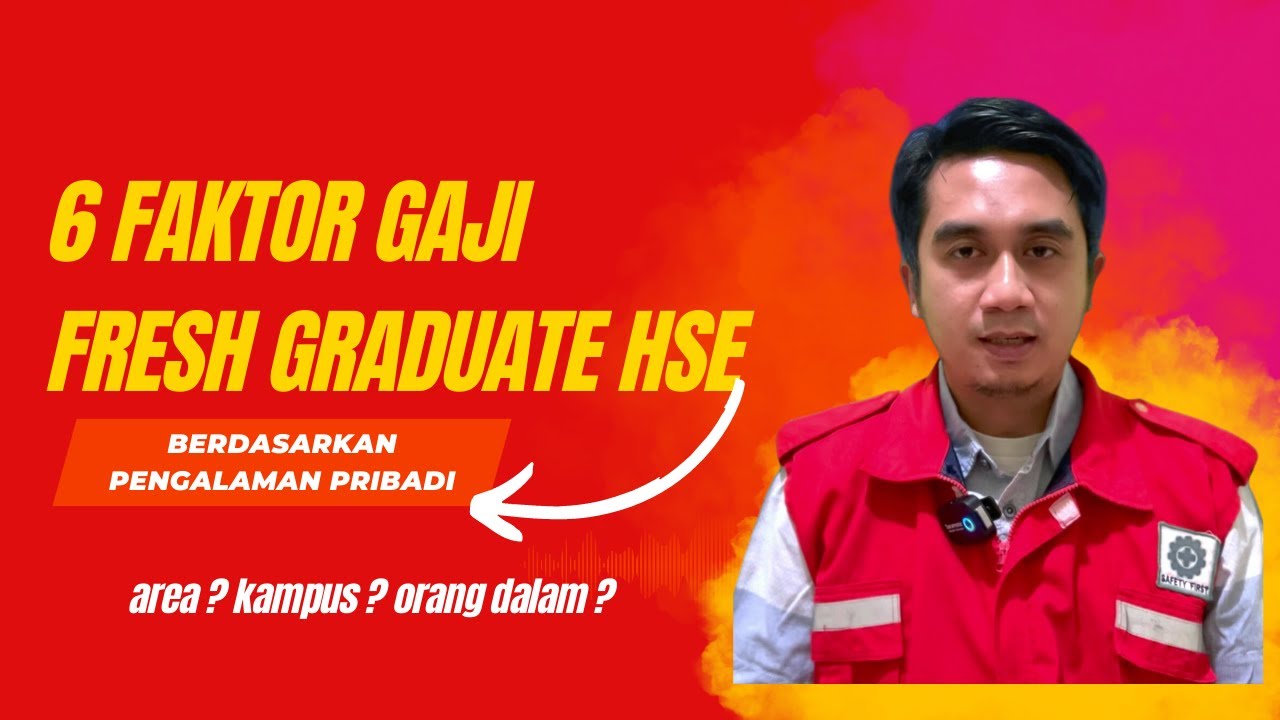 6 FAKTOR PENENTU GAJI FRESH GRADUATE HSE