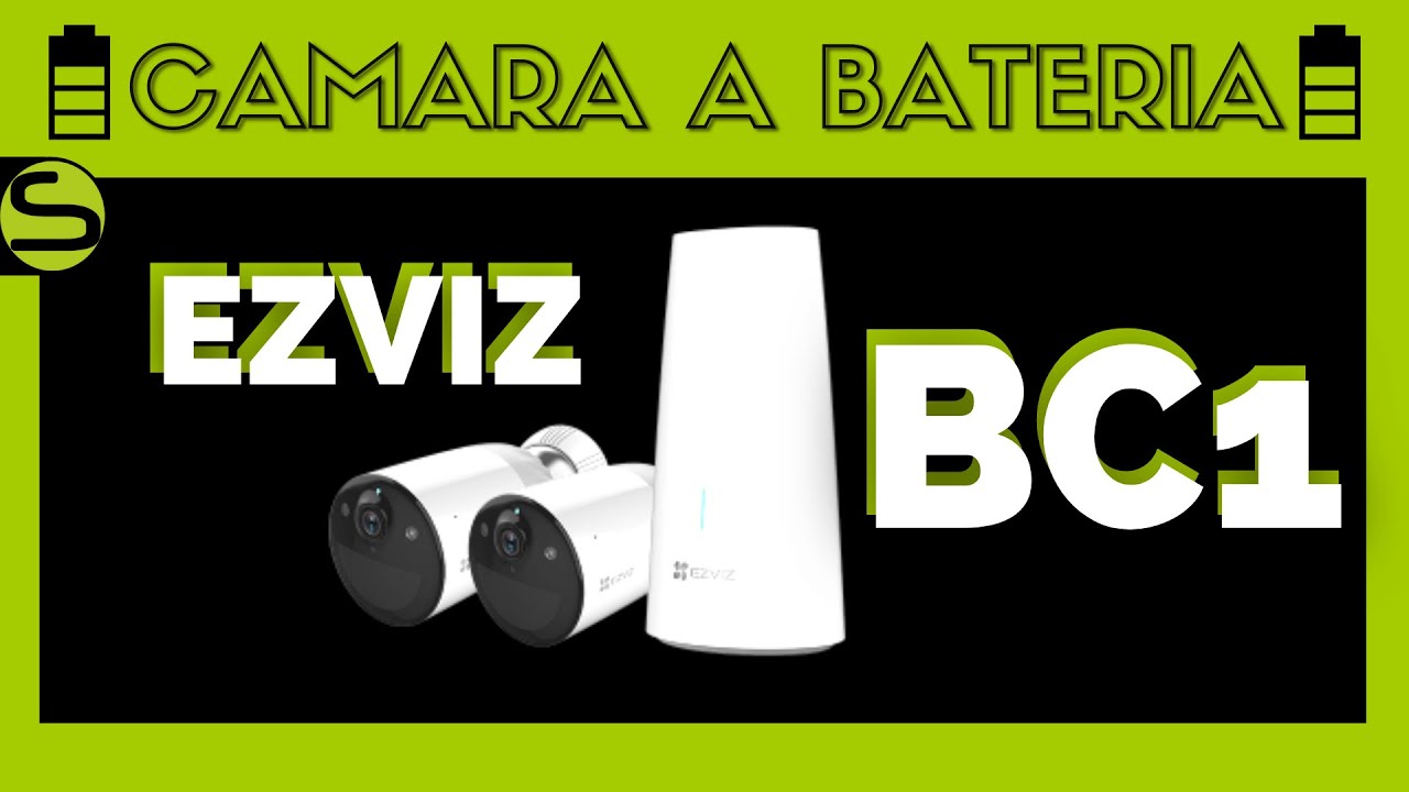Ezviz BC1, la mejor cámara a batería con autonomía de hasta un Año!!!