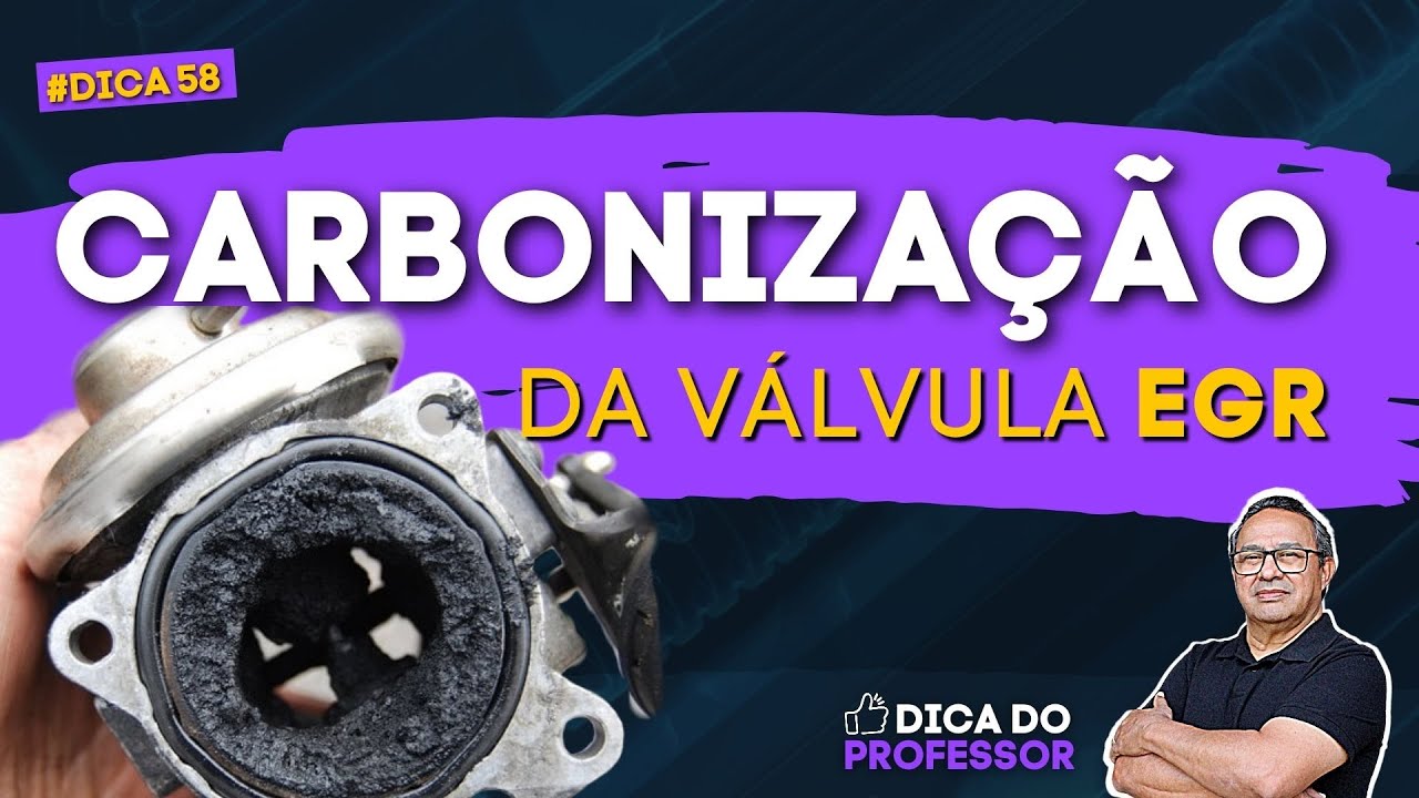 Dica #58 Carbonização da Válvula Egr