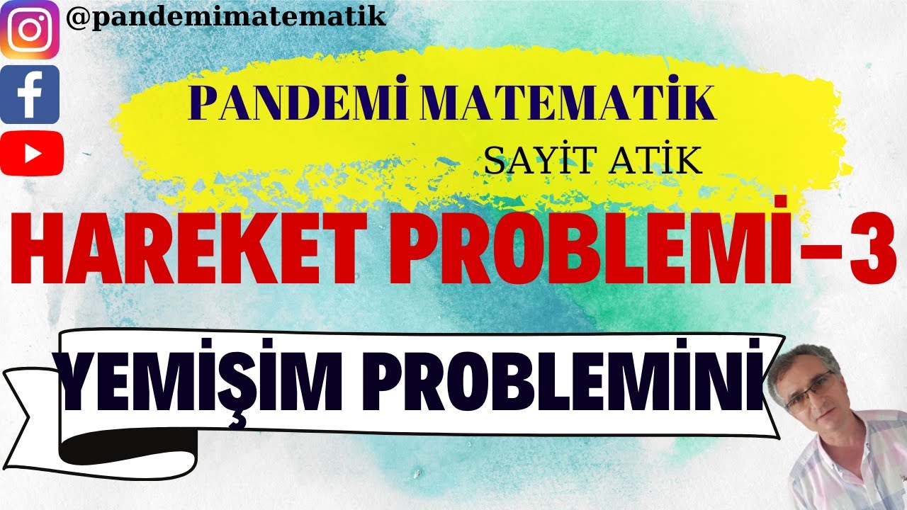 HAREKET PROBLEMLERİ-3 | ORTALAMA HIZ , TREN TÜNEL SORU ÇÖZÜMÜ | PANDEMİ MATEMATİK+PDF