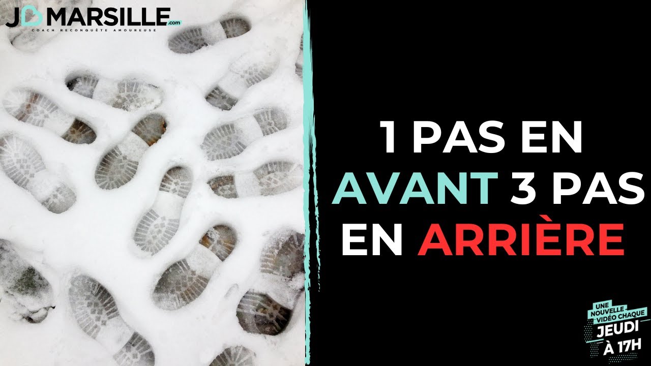 Mon Ex fait 1 pas en avant puis 3 en arrière: est-ce normal?
