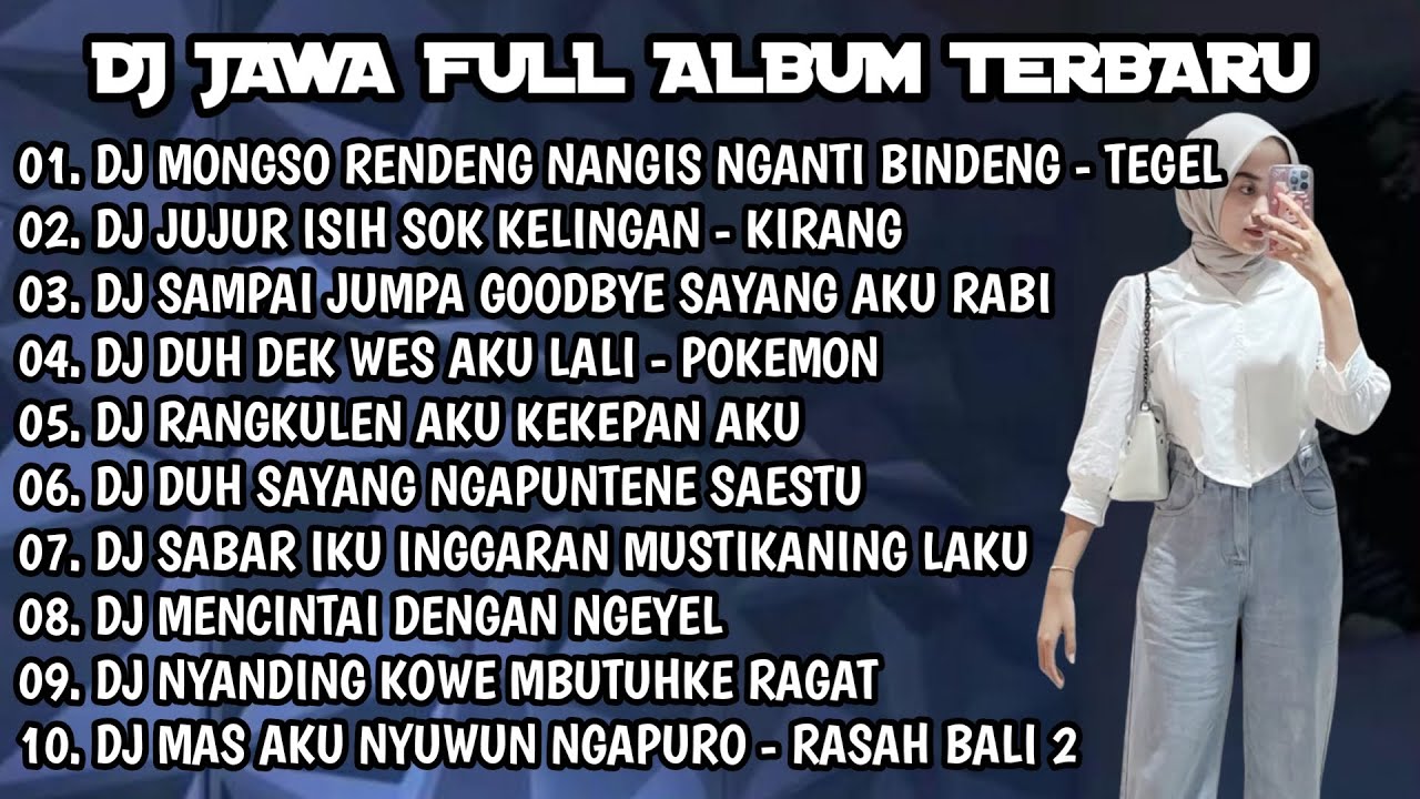  DJ JAWA FULL ALBUM TERBARU 💃 DJ MONGSO RENDENG NANGIS NGANTI BINDENG💃 DJ JAWA VIRALL TIKTOK