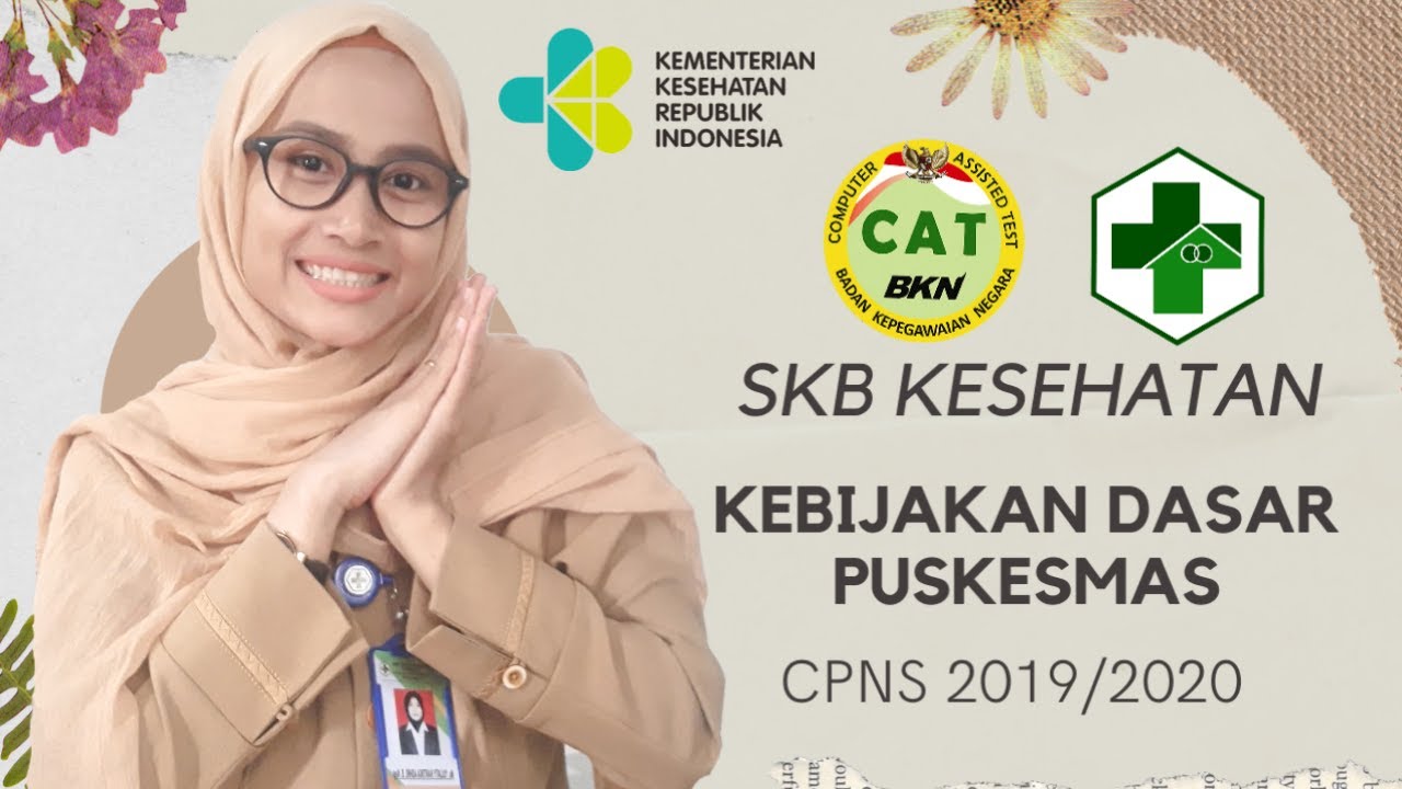 SKB Kesehatan Umum Kebijakan Dasar PUSKESMAS Sesuai Kisi-Kisi Terbaru