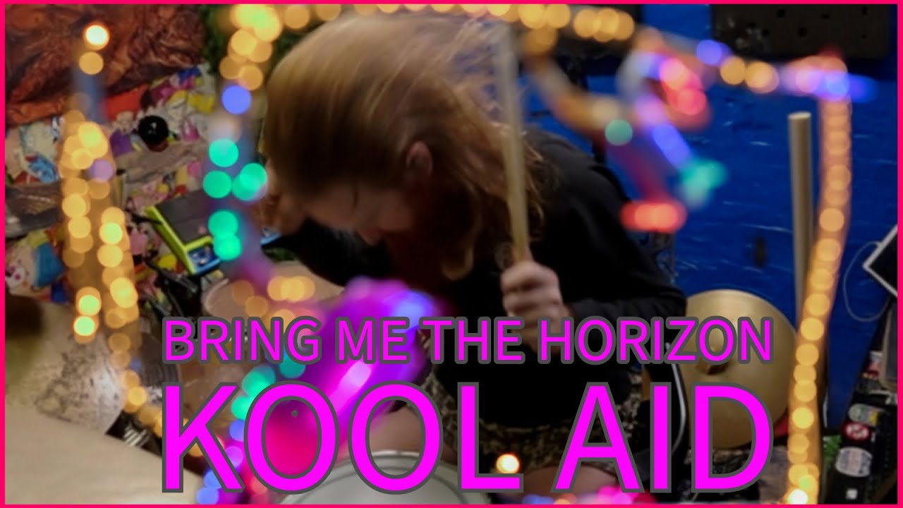 Bring Me The Horizon - Kool-Aid (Drum Cover)