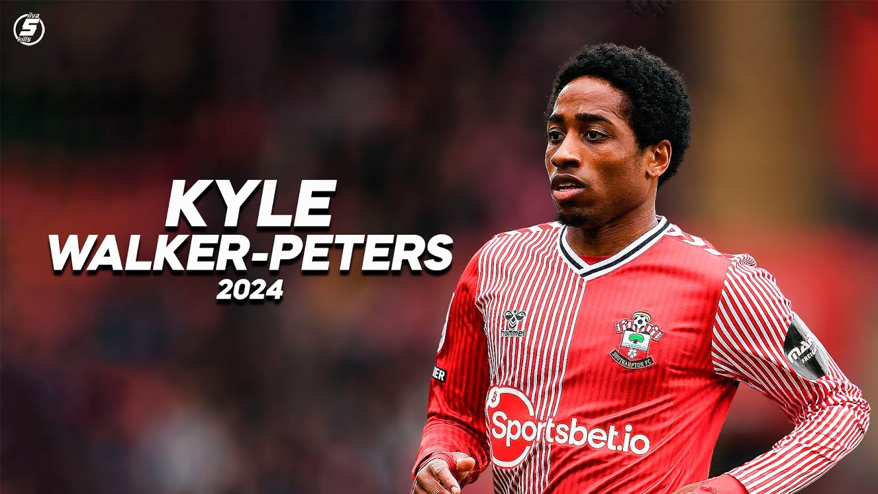 Kyle Walker-Peters - Complete Season in 2024!