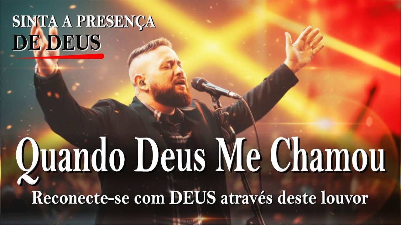 Quando Deus Me Chamou — Louvores de Fogo e Avivamento | Fernandinho (Inspirado) Música Gospel