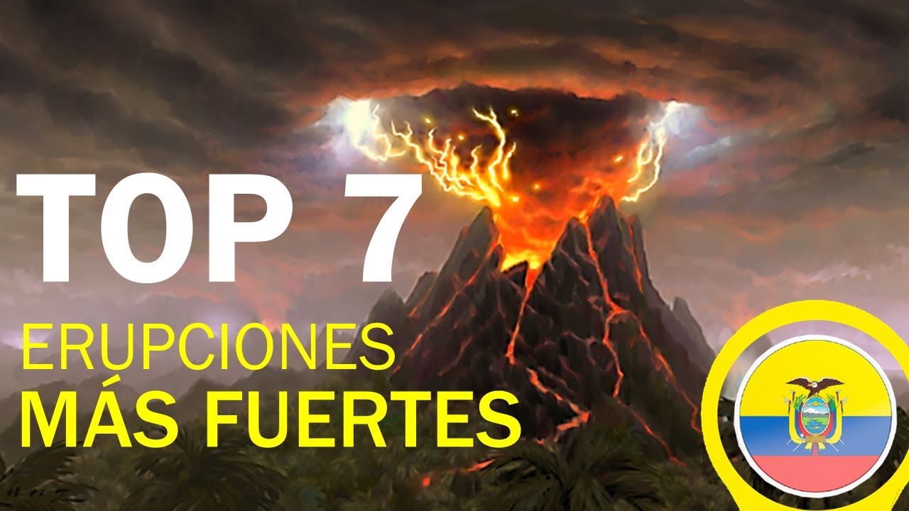 🌋 7 ERUPCIONES VOLC&Aacute;NICAS M&Aacute;S DEVASTADORAS DE ECUADOR