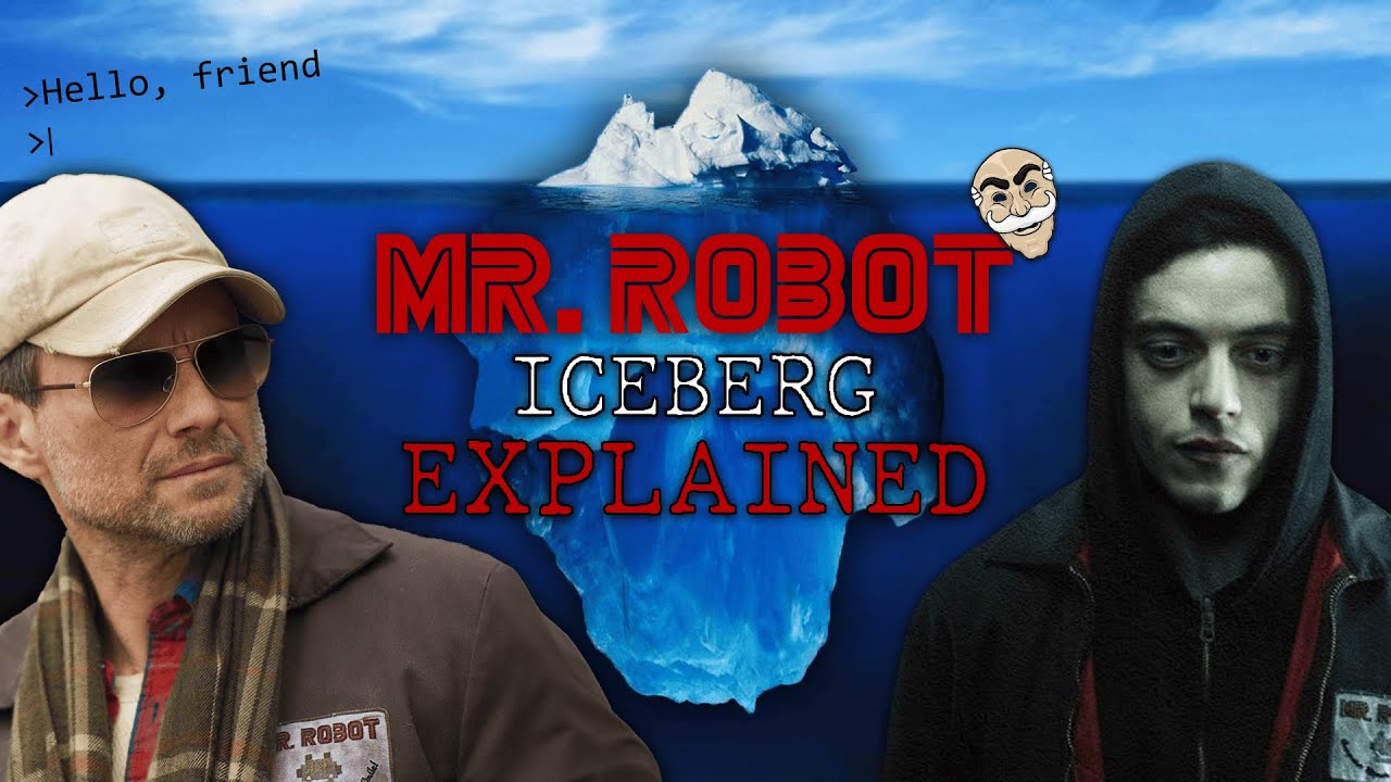 Mr. Robot Iceberg Explained