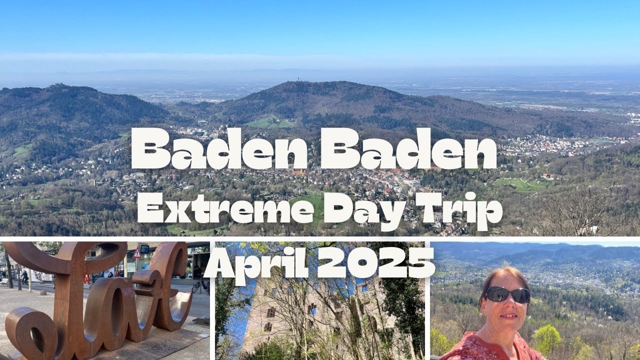Extreme Day Trip to Baden Baden, Germany - April 2025
