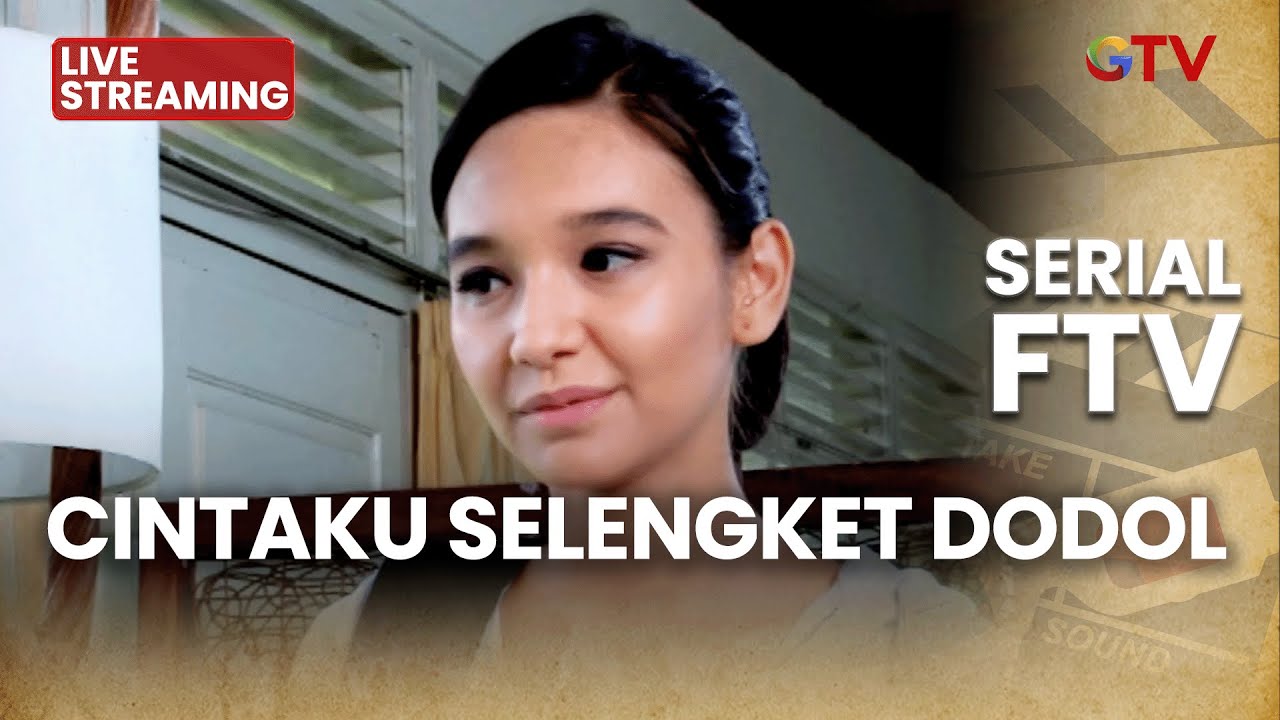 🔴 CINTAKU SELENGKET DODOL | LIVE SERIAL FTV | 1 FEBRUARI 2026