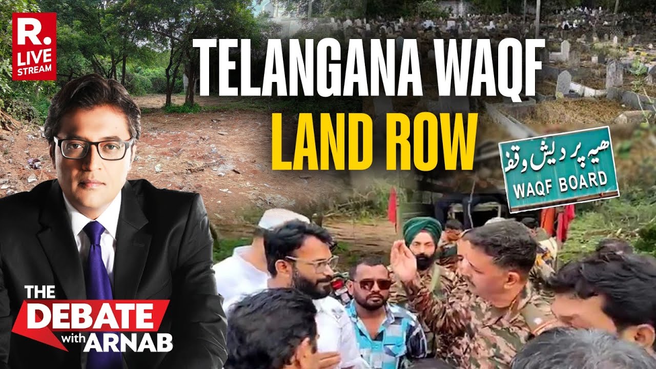 Debate With Arnab LIVE: Telangana Waqf Land For Graveyard, Army Objects
