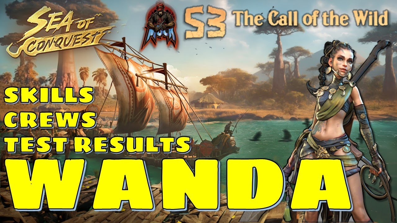 Sea of Conquest: Pirate War - WANDA, Testing the new support hero