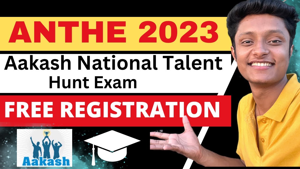 ANTHE 2023 - Aakash National Talent Hunt Exam | Free Registration | Sisu Ojho
