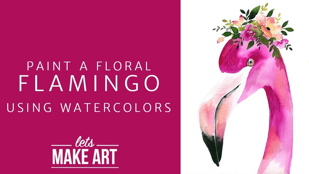 Learn to Paint a Floral Flamingo in Watercolor with Sarah Cray of Let's Make Art