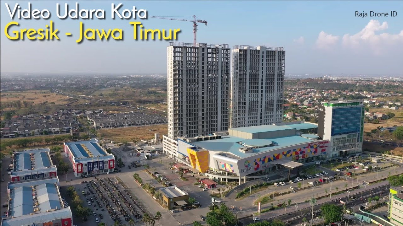 Drone Kota Gresik Jawa Timur 2019