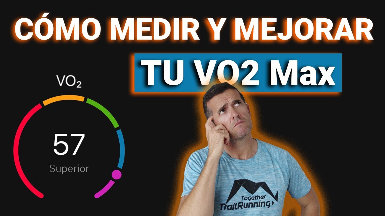 TODO LO QUE TIENES QUE SABER SOBRE EL VO2 Max Y COMO MEJORARLO l RUNNING Y TRAIL RUNNING