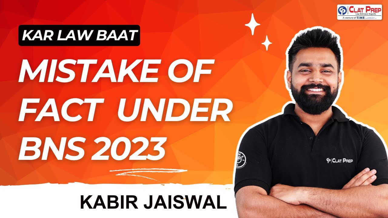 Mistake of Fact as Defence Under BNS 2023: Explained! ⚖️📘